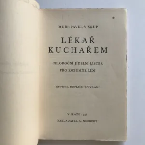 Lékař kuchařem (Celoroční jídelní lístek pro rozumné lidi), Pavel Viskup