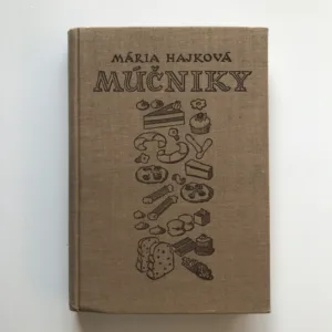 Múčniky (IV. rozšírené vydanie), Mária Hajková