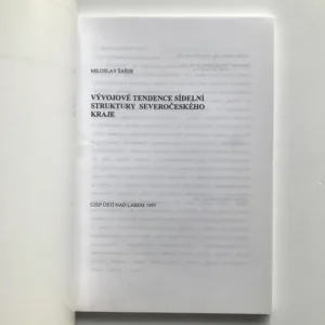 Vývojové tendence sídelní struktury Severočeského kraje, Miloslav Šašek