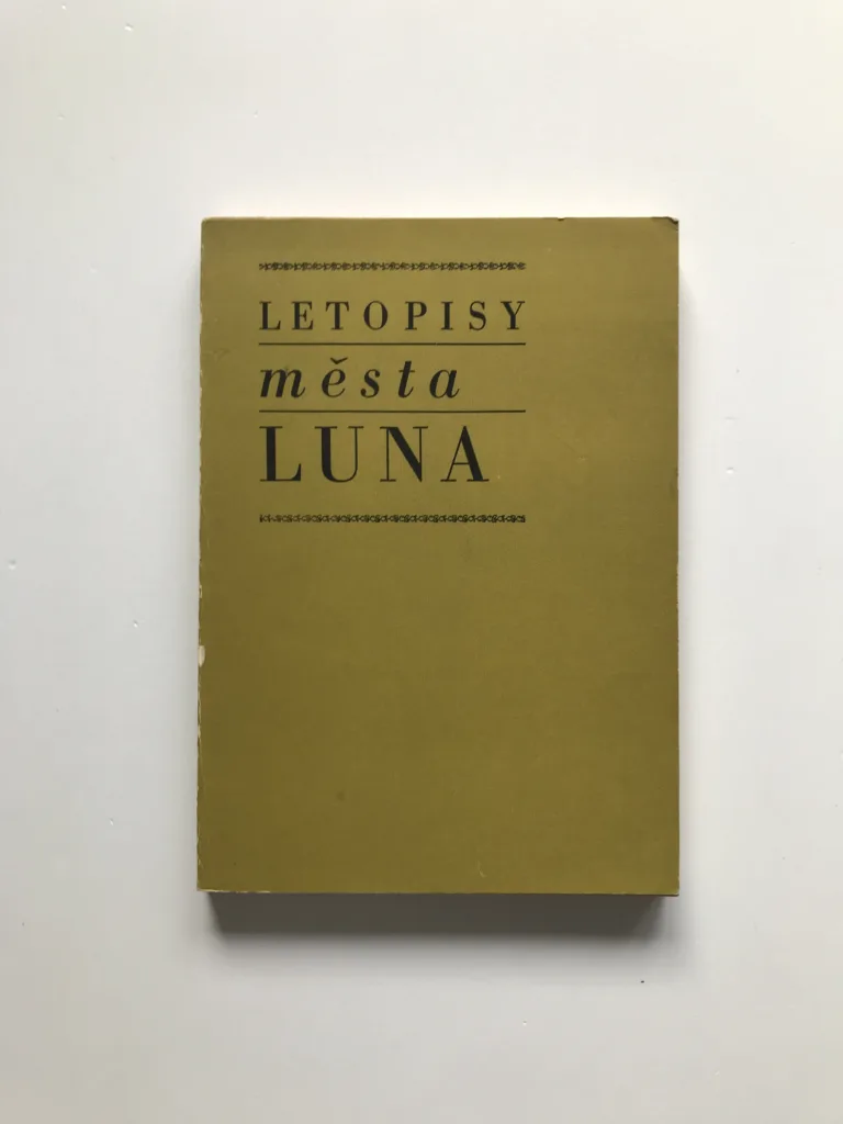 Letopisy města Luna (podpis B. Lůžek), Jan Mojžíš, Bořivoj Lůžek