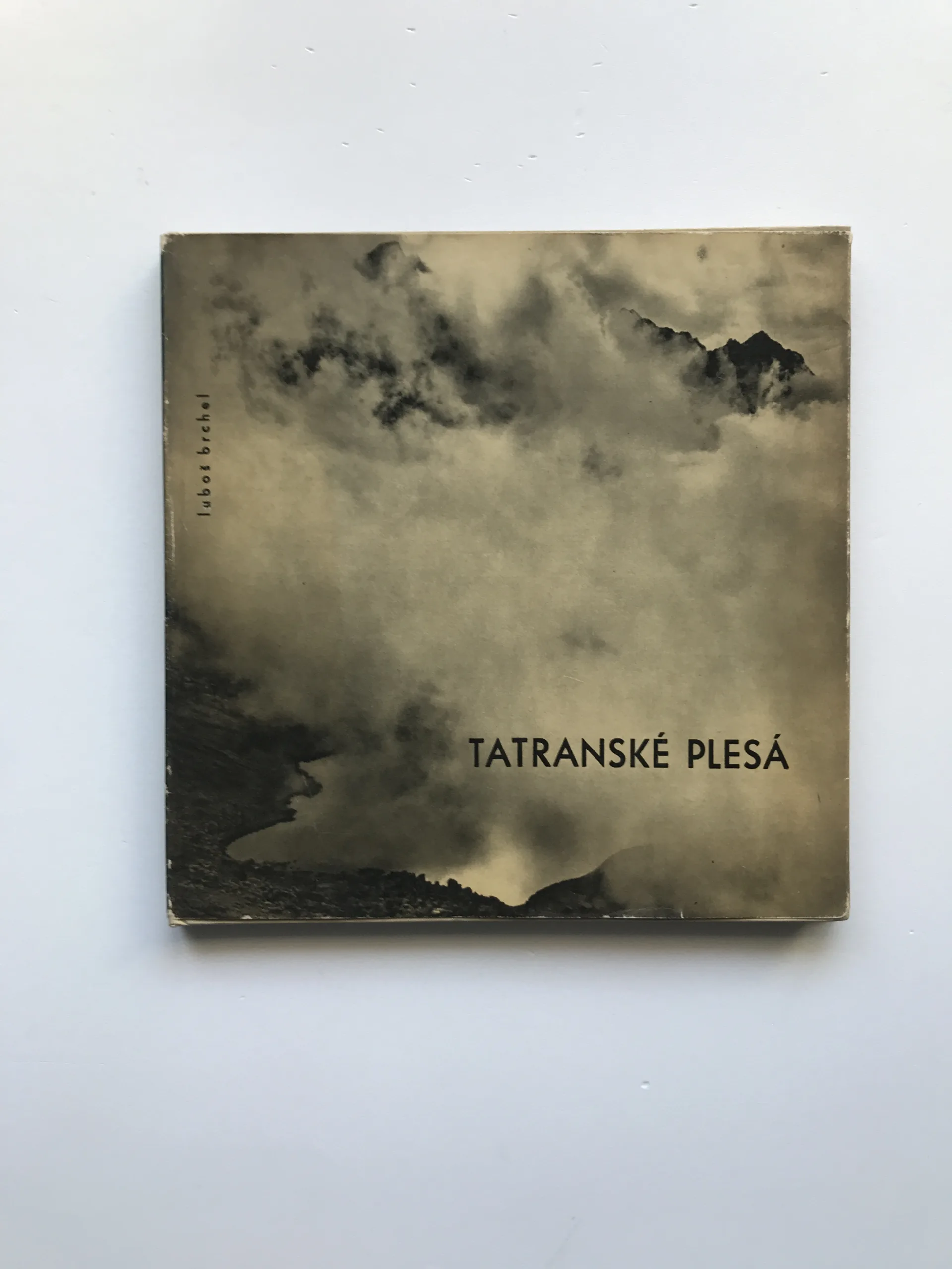 Tatranské plesá, Luboš Brchel