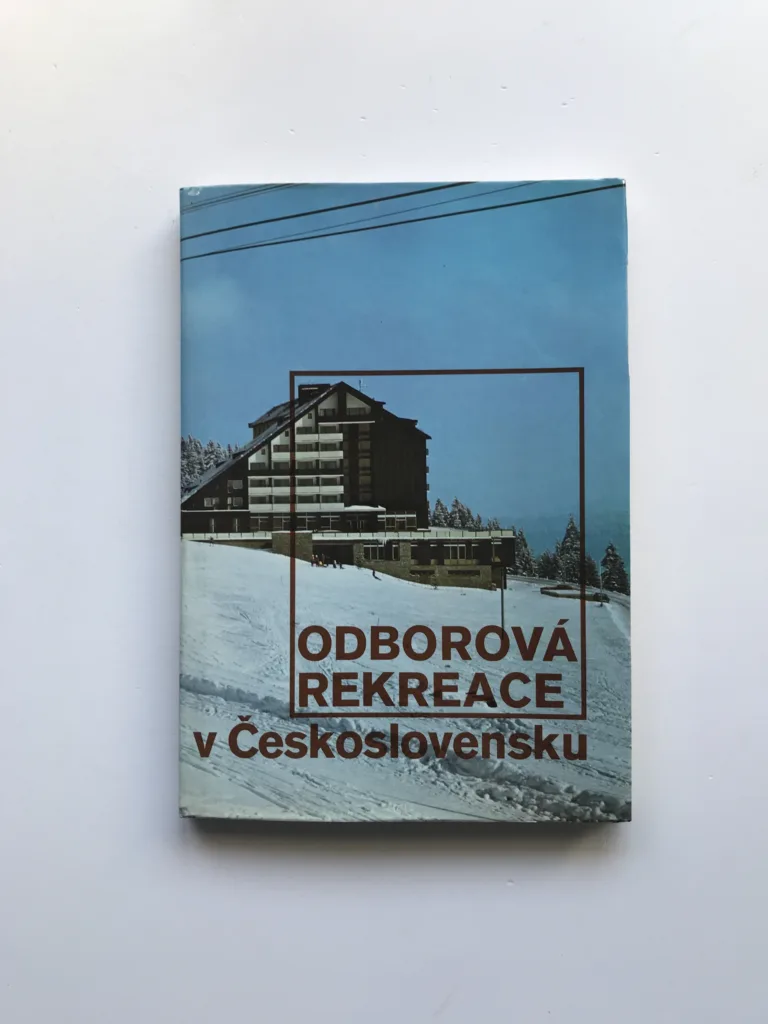 Odborová rekreace v Československu, Hana Semínová, kolektiv autorů