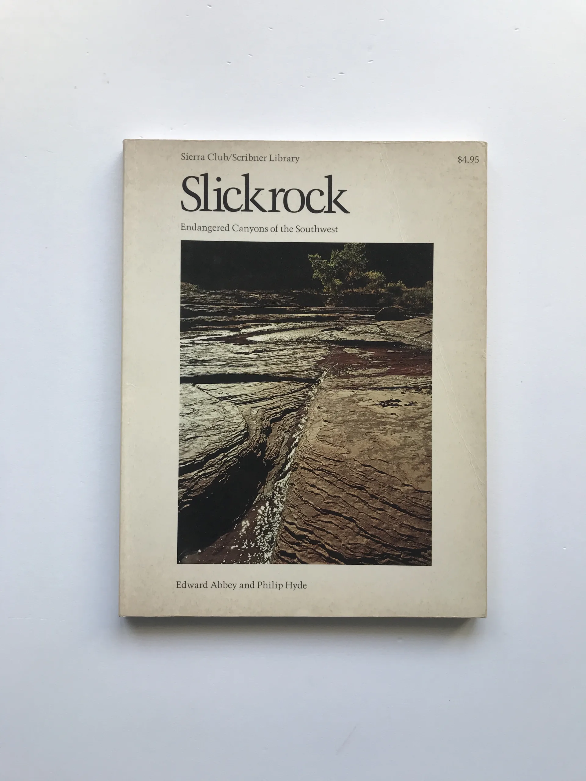 Slickrock (Endangered Canyons of the Southwest), Edward Abbey, Philip Hyde
