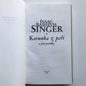 Korunka z peří, Isaac Bashevis Singer
