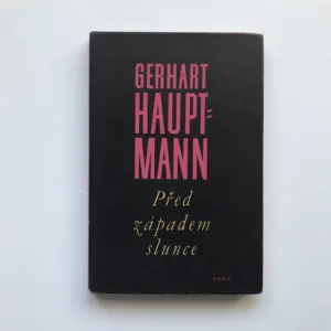 Před západem slunce (Drama o pěti dějstvích), Gerhart Hauptmann