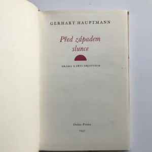 Před západem slunce (Drama o pěti dějstvích), Gerhart Hauptmann