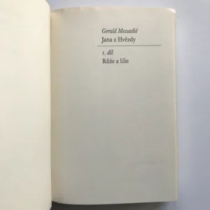 Jana z Hvězdy – Růže a lilie, Gerald Messadié