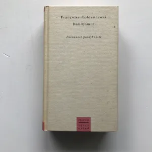 Dandysmus (Povinnost pochybnosti), Francoise Coblenceová