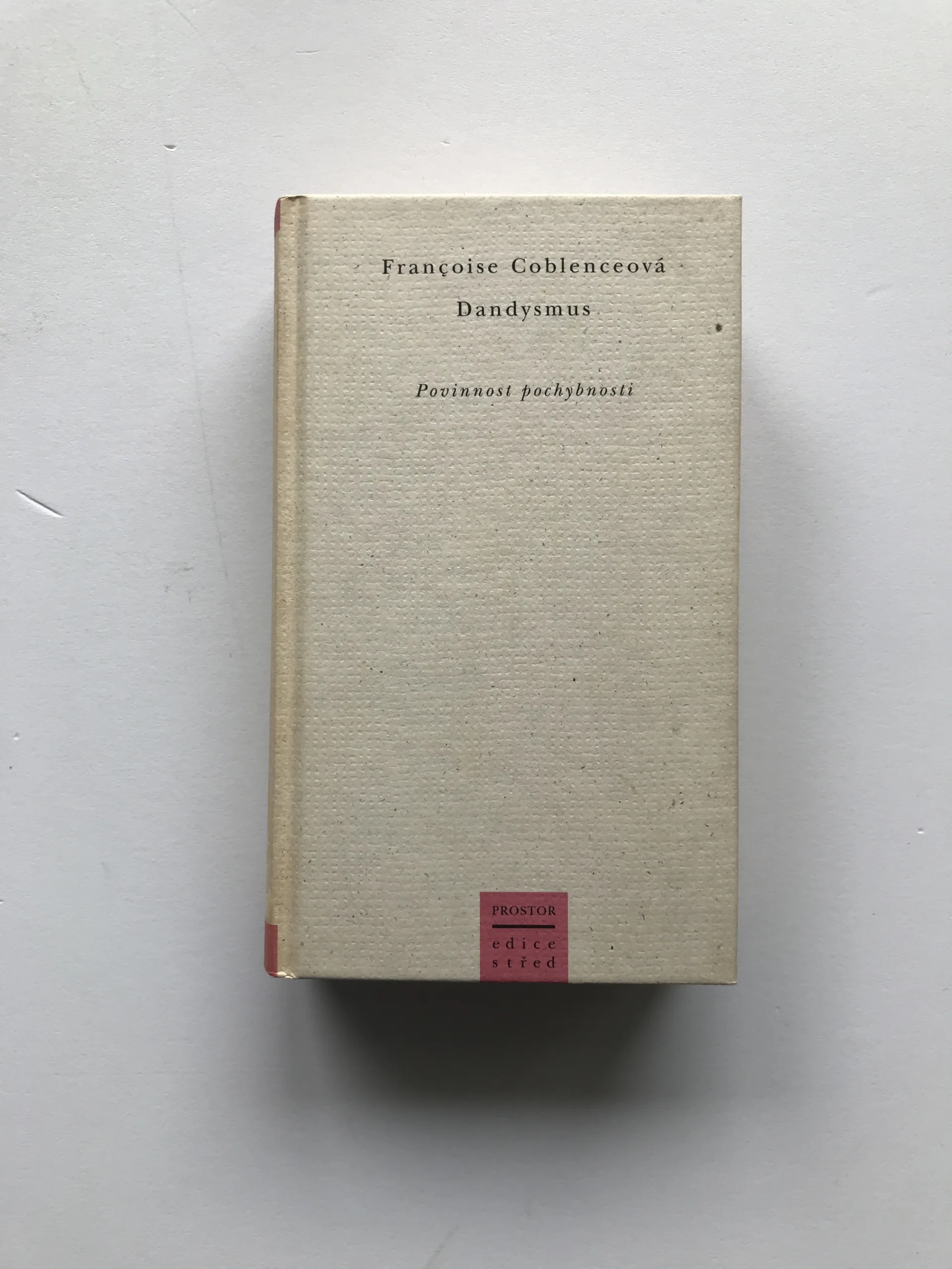 Dandysmus (Povinnost pochybnosti), Francoise Coblenceová