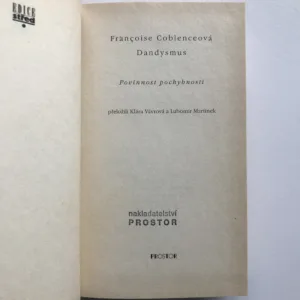 Dandysmus (Povinnost pochybnosti), Francoise Coblenceová