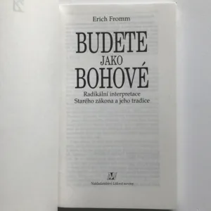 Budete jako bohové (Radikální interpretace Starého zákona a jeho tradice), Erich Fromm