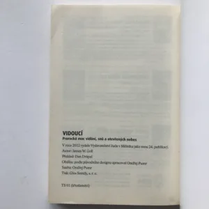 Vidoucí – Prorocká moc vidění, snů a otevřených nebes, Jim W. Goll