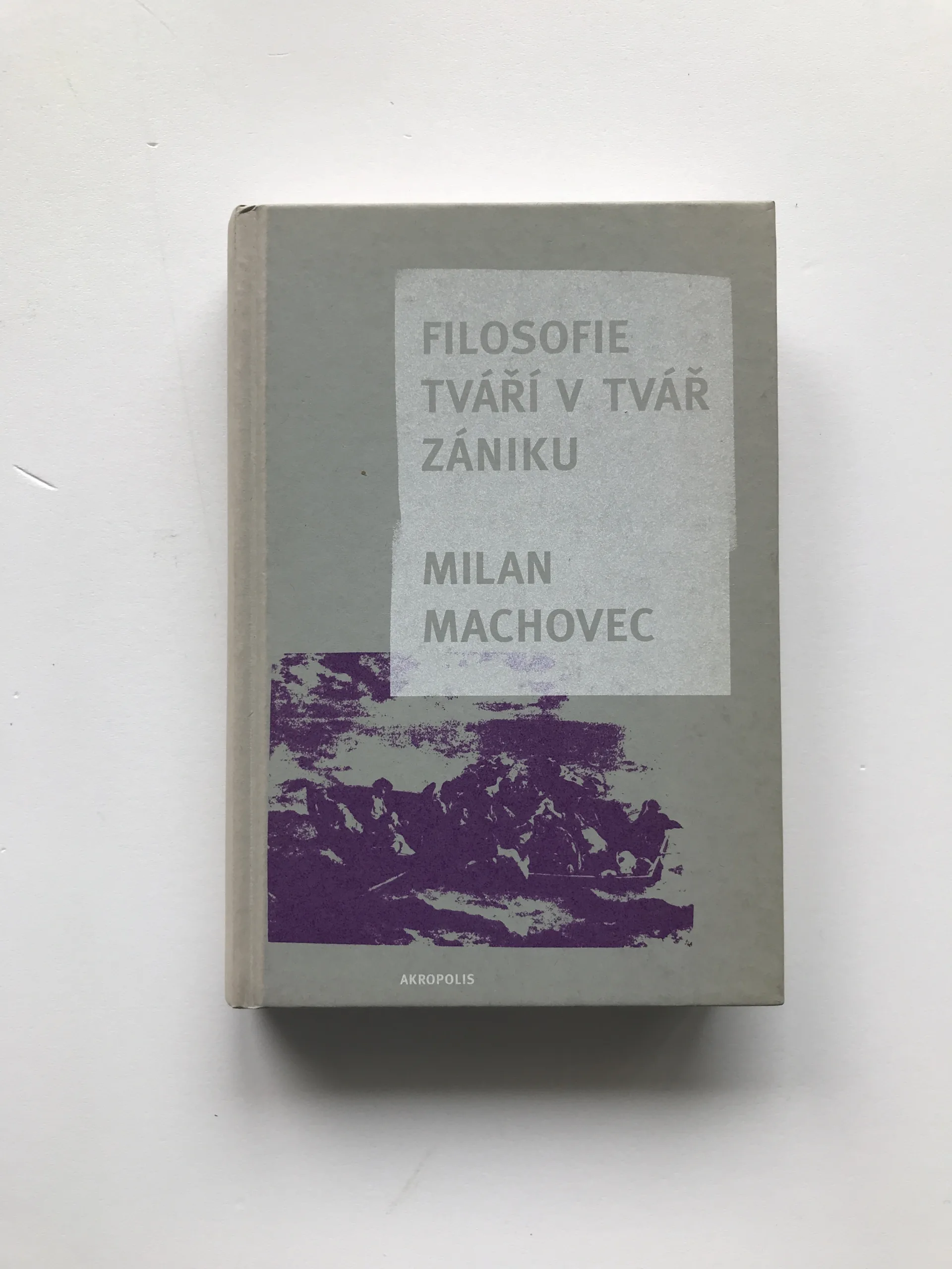 Filosofie tváří v tvář zániku, Milan Machovec