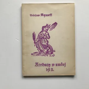 Atributy v umění, díl II. (Světci, jejich patronáty a atributy), Václav Ryneš