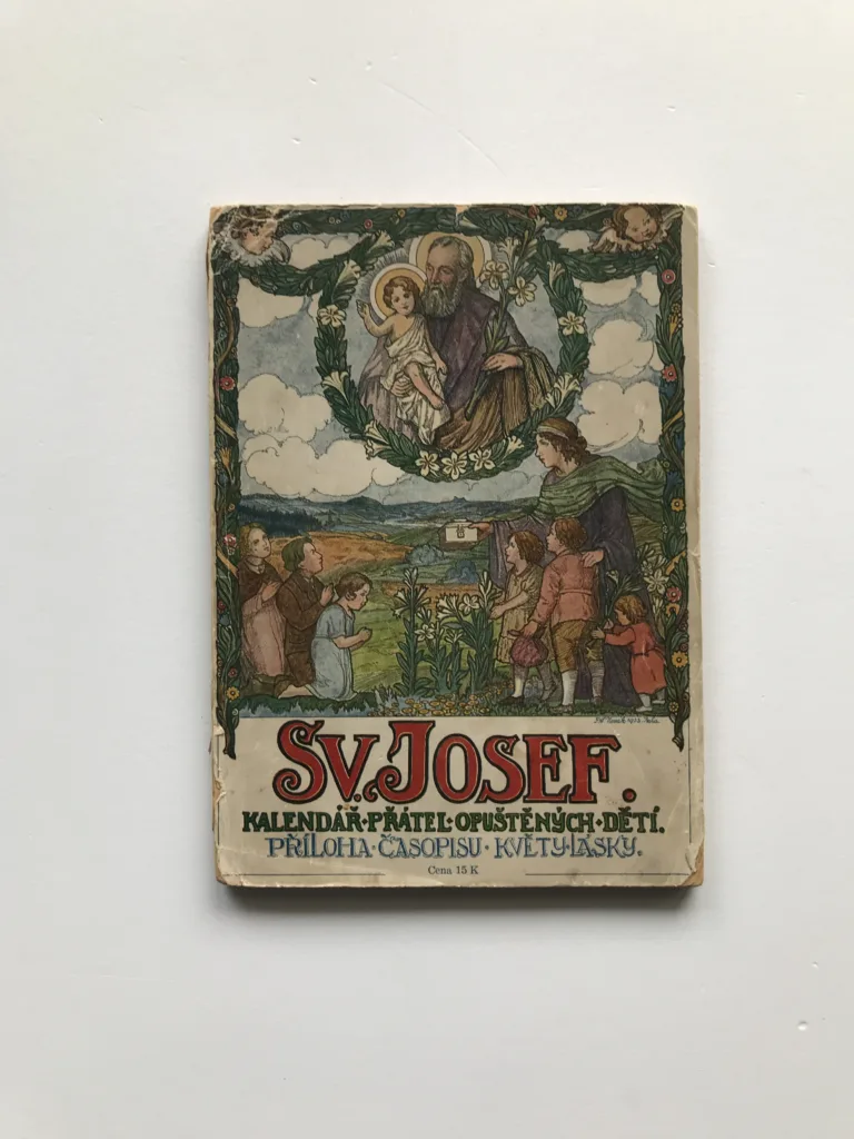 Sv. Josef – Kalendář přátel opuštěných dítek na rok 1945, Antonín Hoffmann, kolektiv autorů
