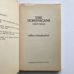 The Dominicans (A Short History), William A. Hinnebusch