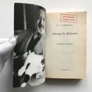 Among the Believers (An Islamic Journey), V. S. Naipaul