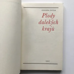Plody dalekých krajů, Zdeněk Žáček