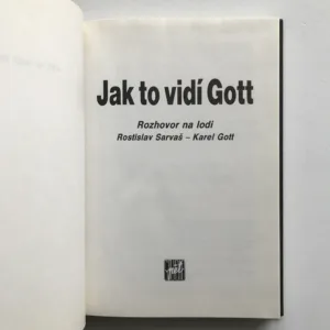 Jak to vidí Gott (Rozhovor na lodi), Karel Gott, Rostislav Sarvaš