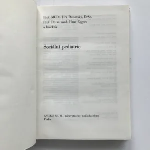 Sociální pediatrie, Jiří Dunovský, Hans Eggers, kolektiv autorů