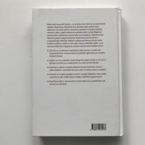 Když se paměť vytrácí... (Život s Alzheimerovou chorobou a jinými typy demence z pohledu pacientů i pečujících), kolektiv autorů