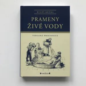 Prameny živé vody (Vincenz Priessnitz), Miloš Kočka