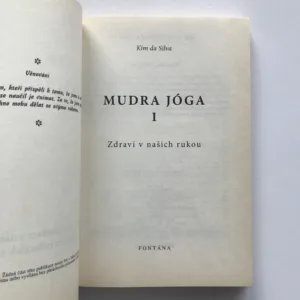 Mudra jóga v praxi 2 (Reflexní zóny na prstech. Zdraví v našich rukou), Kim da Silva