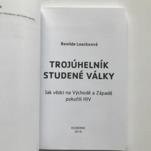 Trojúhelník Studené války (Jak vědci na Východě a Západě pokořili HIV), Renilde Loeckxová