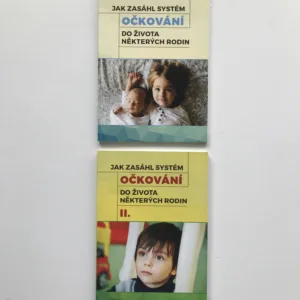 Jak zasáhl systém očkování do života některých rodin 1+2