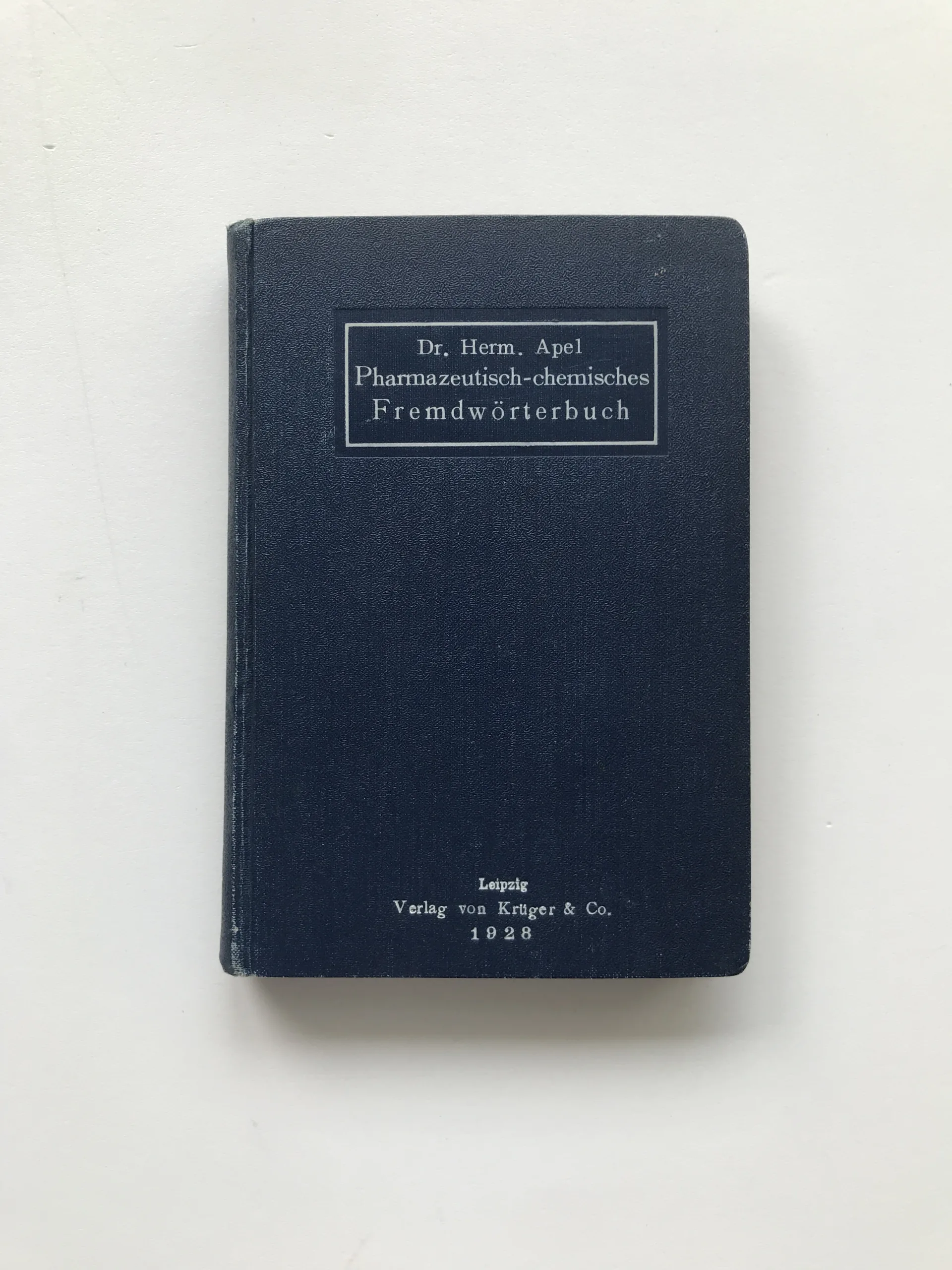 Pharmazeutisch-chemisches Fremdvörterbuch, Herm. Apel