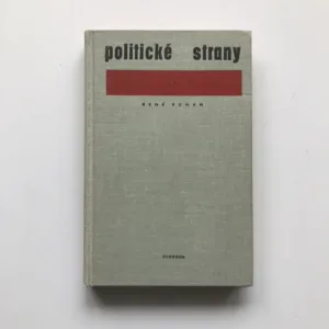Politické strany (Marxistické a nemarxistické pojetí), René Rohan