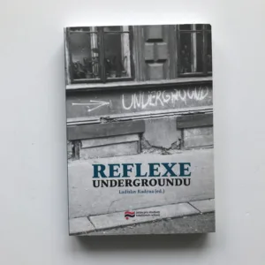 Reflexe undergroundu, Ladislav Kudrna, kolektiv autorů