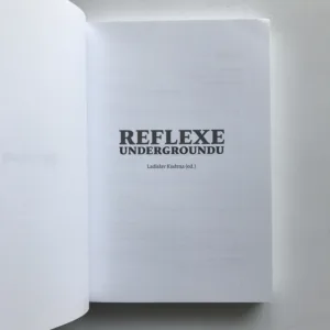 Reflexe undergroundu, Ladislav Kudrna, kolektiv autorů