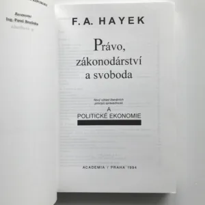 Právo, zákonodárství a svoboda, F. A. Hayek
