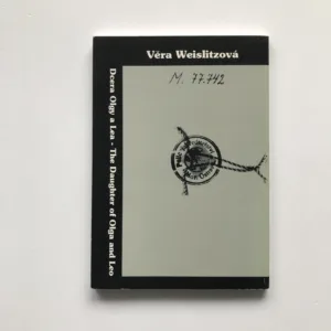 Dcera Olgy a Lea / The Daughter of Olga and Leo, Věra Weislitzová