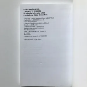 Tajemství sametu (O zákulisí převratu 1989 s režisérem Jiřím Svobodou), Eva Kantůrková