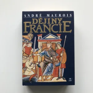 Dějiny Francie, André Maurois