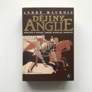 Dějiny Anglie, André Maurois