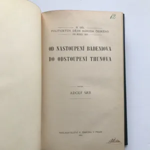 Od nastoupení Badeniova do odstoupení Thunova, Adolf Srb