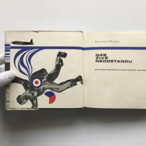 Nás živé nedostanou (Historie parašutistické skupiny Antimony), Antonín Tichý