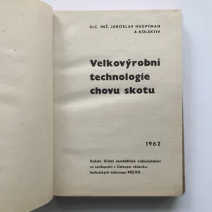 Velkovýrobní technologie chovu skotu, Jaroslav Hauptman, kolektiv autorů