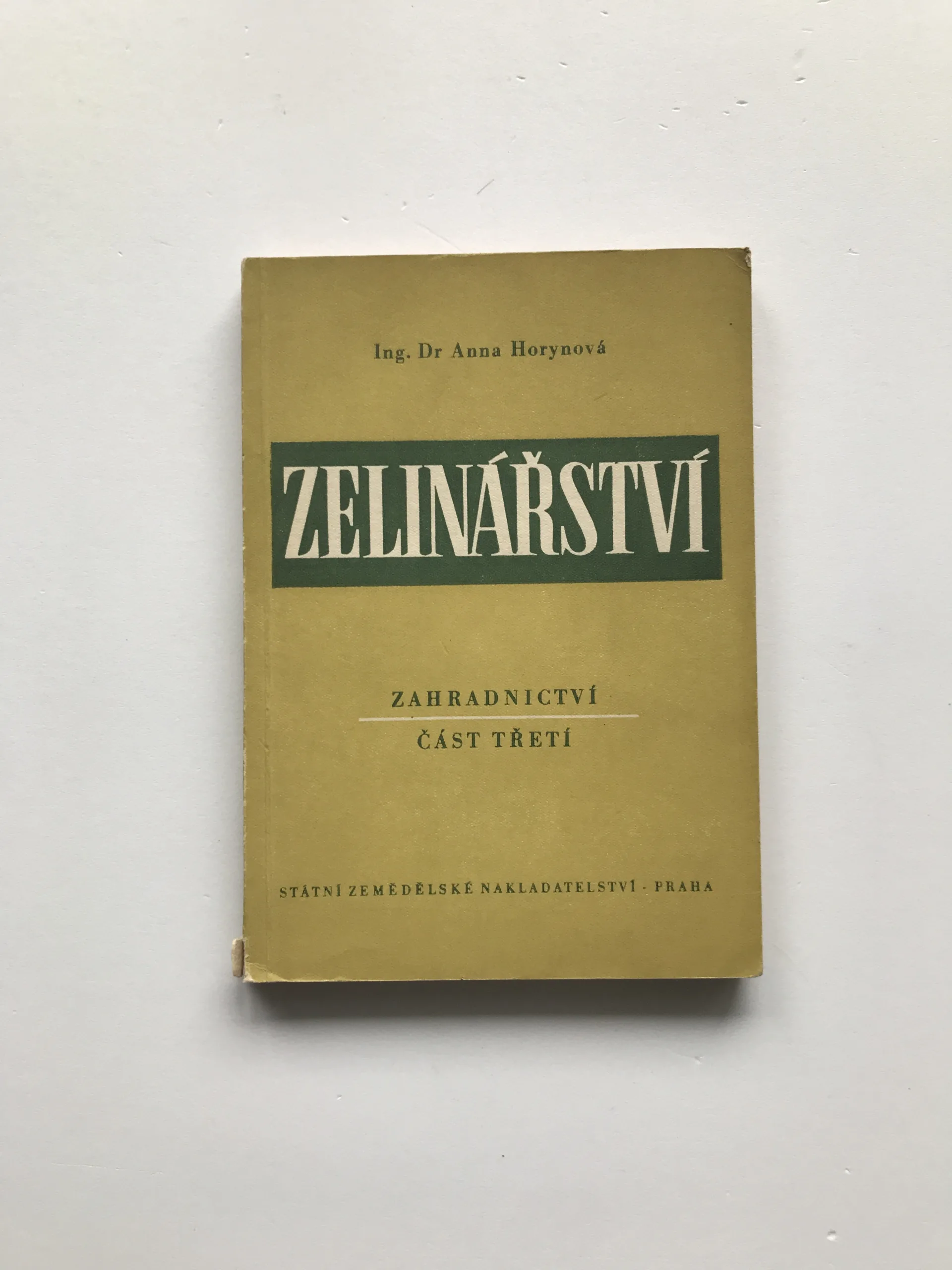 Zelinářství (Zahradnictví – část III), Anna Horynová