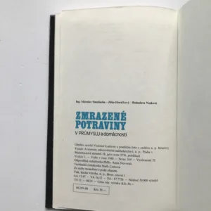 Zmrazené potraviny v průmyslu a domácnosti, Miroslav Smotlacha, Jitka Horáčková, Bohuslava Nosková