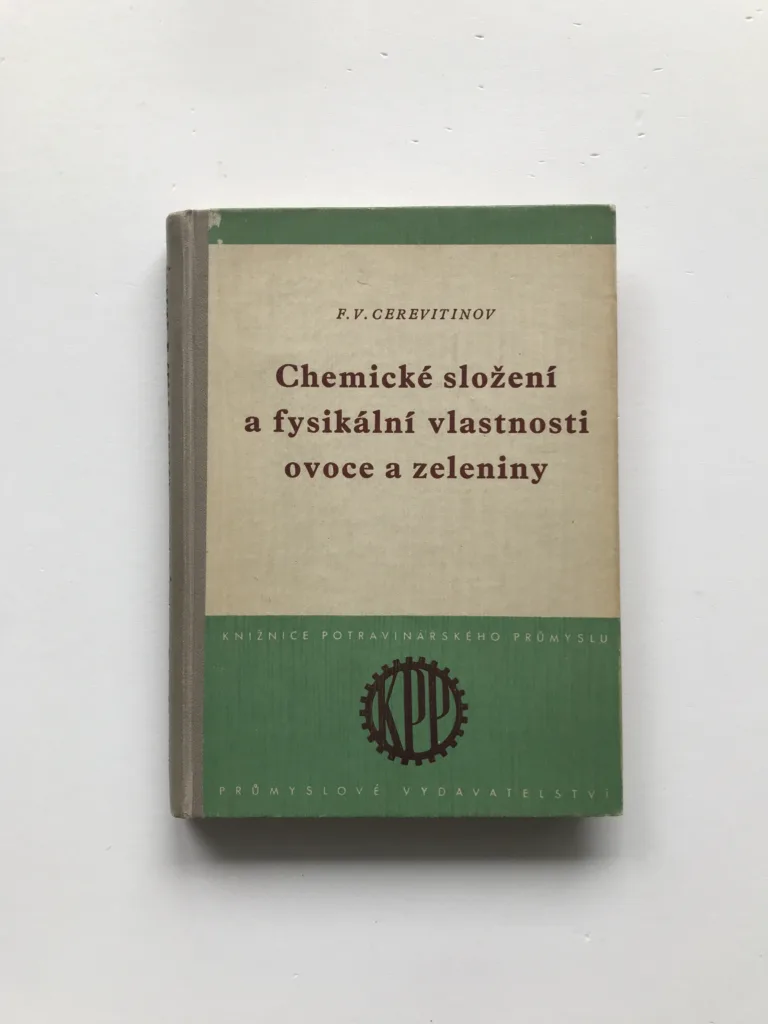 Chemické složení a fysikální vlastnosti ovoce a zeleniny, F. V. Cerevitinov