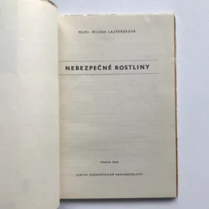 Nebezpečné rostliny, Milada Lautererová