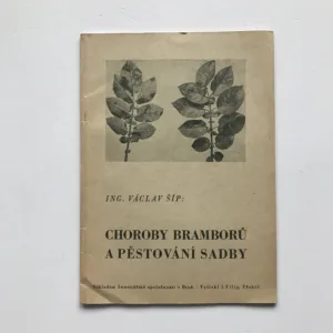 Choroby bramborů a pěstování sadby, Václav Šíp