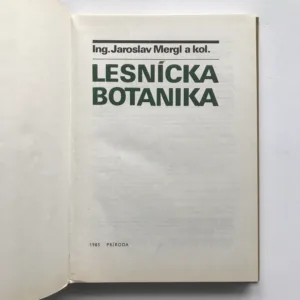 Lesnícka botanika, Jaroslav Mergl, kolektiv autorů