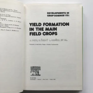 Yield Formation in the Main Field Crops, J. Petr, V. Černý, L. Hruška, kolektiv autorů