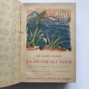 Za jižním sluncem (Zápisky přírodopisce z cest po Středomoří), Karel Domin