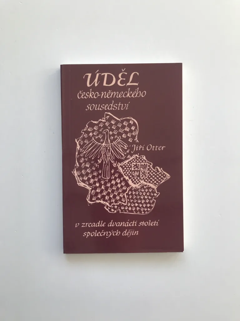 Úděl česko-německého sousedství (Pohledy do zrcadla dvanácti století společných dějin), Jiří Otter